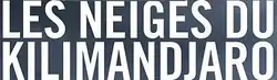Description de l'image Les Neiges du Kilimandjaro (film, 2011).png.