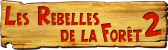 Description de l'image Les Rebelles de la forêt 2 Logo.png.
