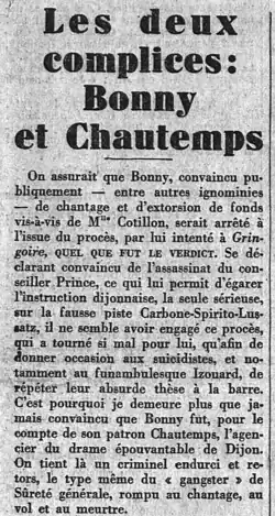 […] On tient là un criminel endurci et retors, le type même du "gangster" de Sûreté générale, rompu au chantage, au vol et au meurtre