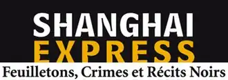 Image illustrative de l’article Shanghai express (revue)