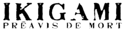 Image illustrative de l'article Ikigami