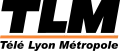 Ancien logo de Télé Lyon Métropole du 4 septembre 2000 au 20 septembre 2010.