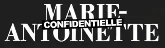 Image illustrative de l’article Marie-Antoinette confidentielle
