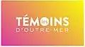 Image illustrative de l’article Les Témoins d'Outre-mer