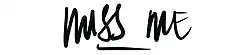 signature de MissMe