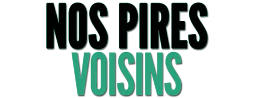 Description de l'image Nos pires voisins.png.