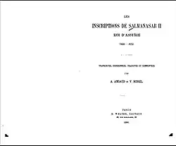 Les inscriptions de Salmanasar II roi d'Assyrie (860-824), 1890