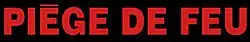 Description de l'image Piège de feu (film, 2004).jpg.