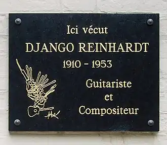 Le célèbre guitariste manouche Django Reinhardt vécut au no 6.