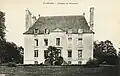 Le château de Monchoix vers 1920 (carte postale).