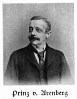 Franz von Arenberg (29 septembre 1849 - Héverlé † 25 mars 1907 - Château Pesch (de), Hongrie), diplomate, député au Reichstag.