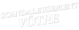 Description de l'image Scandaleusement vôtre.png.