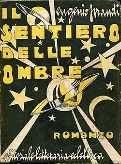 Il sentiero delle ombre d'Eugenio Prandi&nbsp;(it), éditions Letteraria Eclettica, 1933.