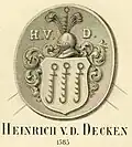 Sceau de Heinrich von der Decken datant de 1585. Il porte trois crémaillères dans ses armoiries et vécut jusqu'en 1590. Heinrich est conseiller et maire de Stade. Il possède des biens à  Götzdorf et Aschhorn près de Drochtersen et appartient à la lignée de Stade, éteinte dans la souche masculine. (paraphé)