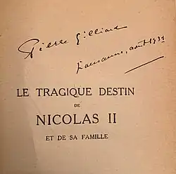 Signature de Pierre GILLIARD sur la page de faux-titre de son livre Le tragique destin de Nicolas II et de sa famille.