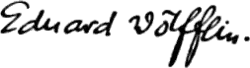 signature d'Eduard Woelfflin