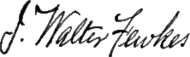 signature de Jesse Walter Fewkes