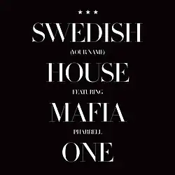 Description de l'image Swedish House Mafia featuring Pharrell - One (Your Love).jpg.