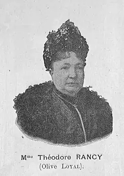 Madame Rancy, née Olive Loyal.