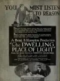The Dwelling Place of Light, 1920. Avec Claire Adams, King Baggot et Robert McKim