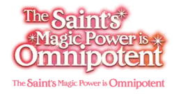 Image illustrative de l'article The Saint's Magic Power Is Omnipotent