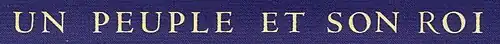Description de l'image Un peuple et son roi.jpg.