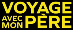Description de l'image Voyage avec mon père.png.