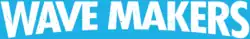 Description de l'image Wave Makers (série télévisée, fond original).png.