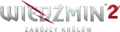 Sortie en PologneWiedźmin 2: Zabójcy królów