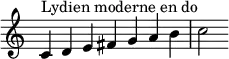  {
\override Score.TimeSignature #'stencil = ##f
\relative c' { 
  \clef treble \time 7/4
  c4^\markup { Lydien moderne en do } d e fis g a b c2
} }
