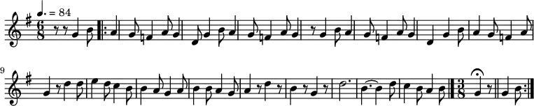 \relative c''
{
\tempo 4.=84
\time 6/8
\key g \major
\set noAutomaticAccidentals = ##t
r8 r8 g4 b8
\repeat volta 2 {
a4 g8 f4 a8
g4 d8 g4 b8
a4 g8 f4 a8
g4 r8 g4 b8
a4 g8 f4 a8
g4 d4 g4 b8
a4 g8 f4 a8
g4 r8 d'4 d8
e4 d8 c4 b8
b4 a8 g4 a8
b4 b8 a4 g8
a4 r8 d4 r8
b4 r8 g4 r8
d'2.
b4.~ b4 d8
c4 b8 a4 b8
\bar "|." \time 3/8
g4 \fermata r8
\bar "||"
g4 b8
}
}