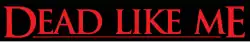 Description de l'image Dead-like-me.svg.