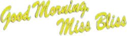 Description de l'image Good Morning, Miss Bliss (Disney Channel sitcom) logo.svg.