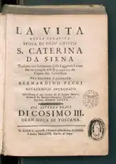 La Vita di Santa Caterina da Siena (Legenda maior), 1707.